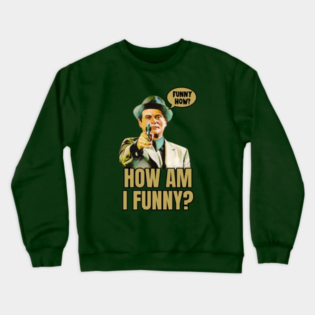 Funny How? Crewneck Sweatshirt by Marc Graphic